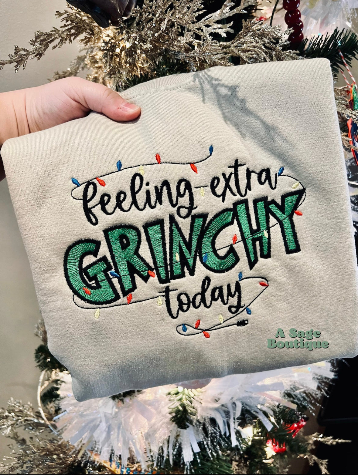 Feeling Extra Grinchy Today Sweatshirt