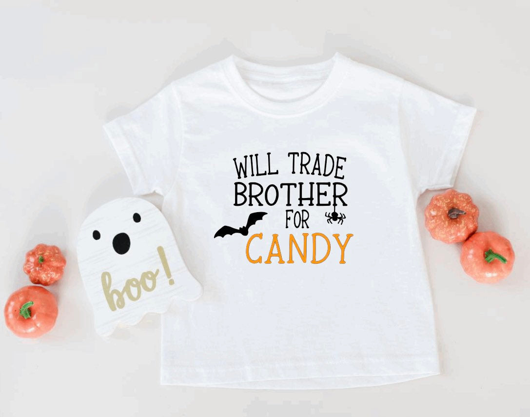Will trade sibling for candy, Halloween candy, fun kids Halloween t shirt, holiday shirt, sibling matching tshirts, sibling, mama, silly tee