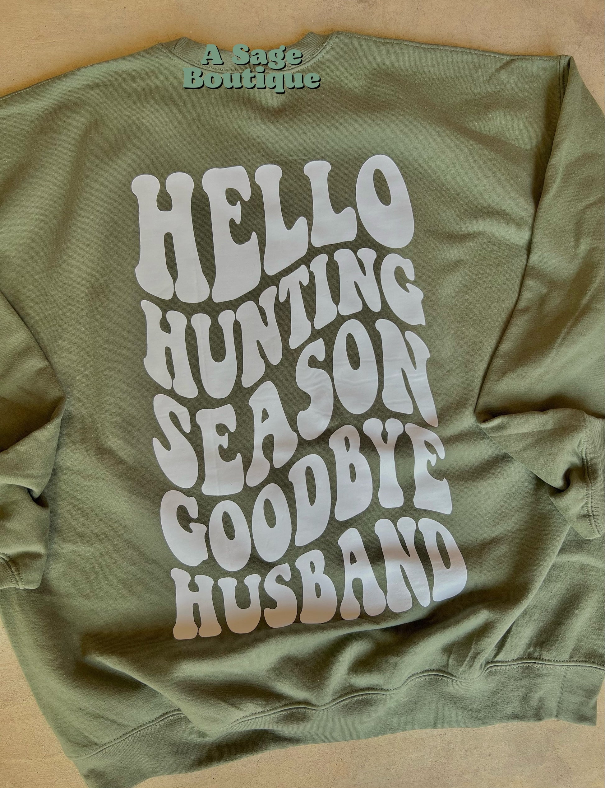 Hello hunting season, goodbye husband- deer hunting - duck hunting - Turkey hunting - husband - hubby - deer season - hunting season - hunt