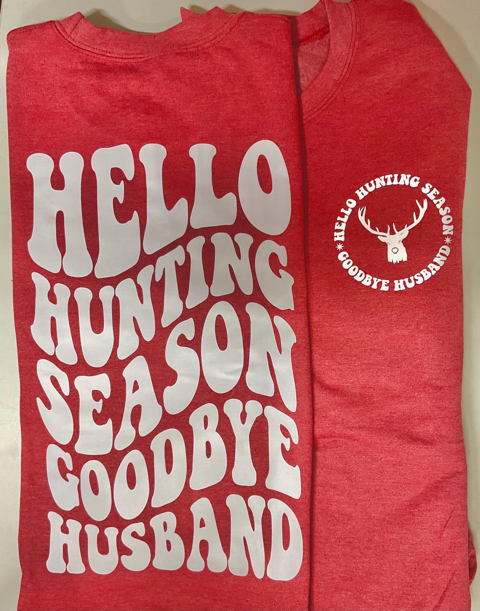 Hello hunting season, goodbye husband- deer hunting - duck hunting - Turkey hunting - husband - hubby - deer season - hunting season - hunt