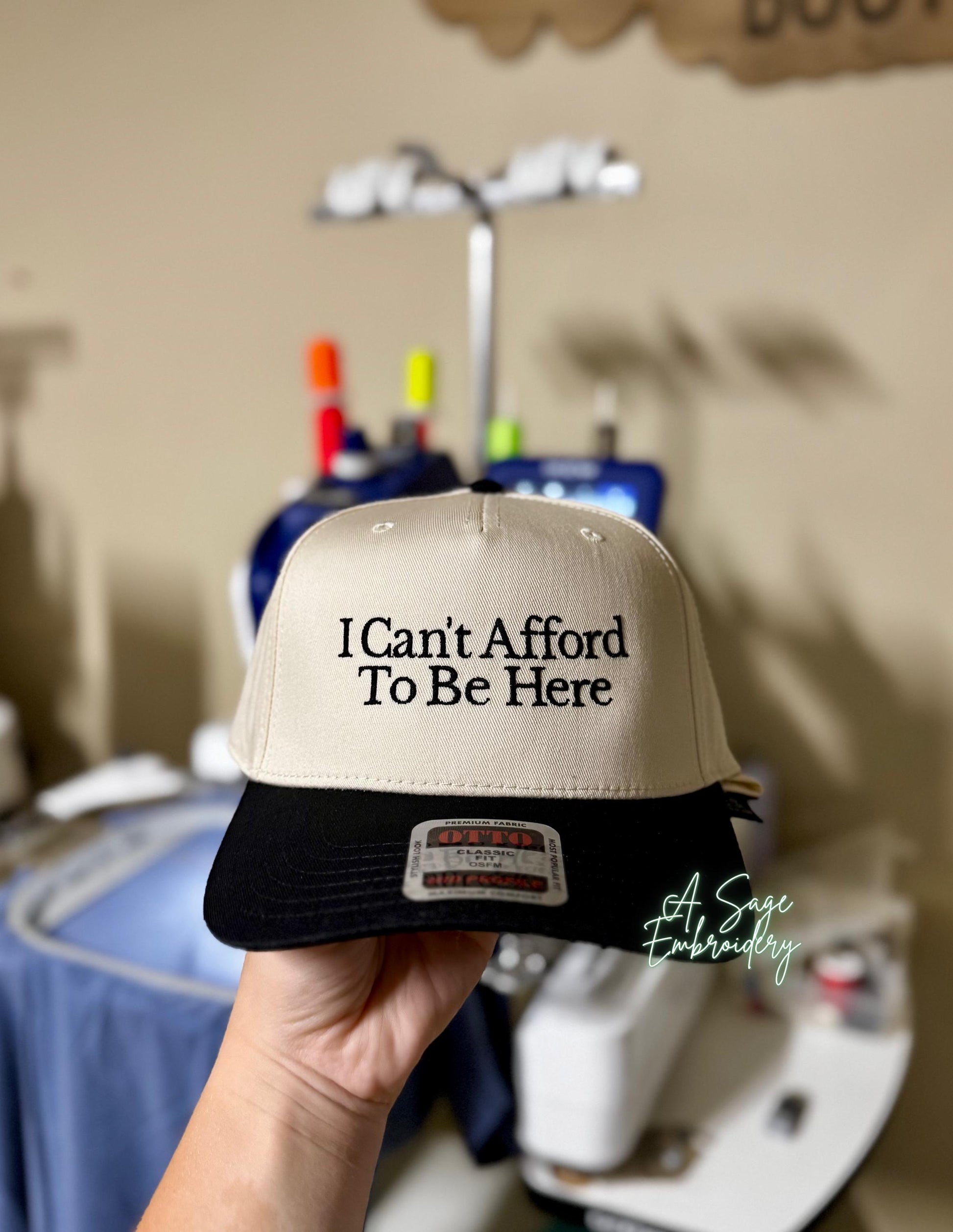 Embroidered I can’t afford to be here Otto cap, 5 panel Otto cap, trucker hat, custom embroidery, embroidery trucker hat, monochrome look