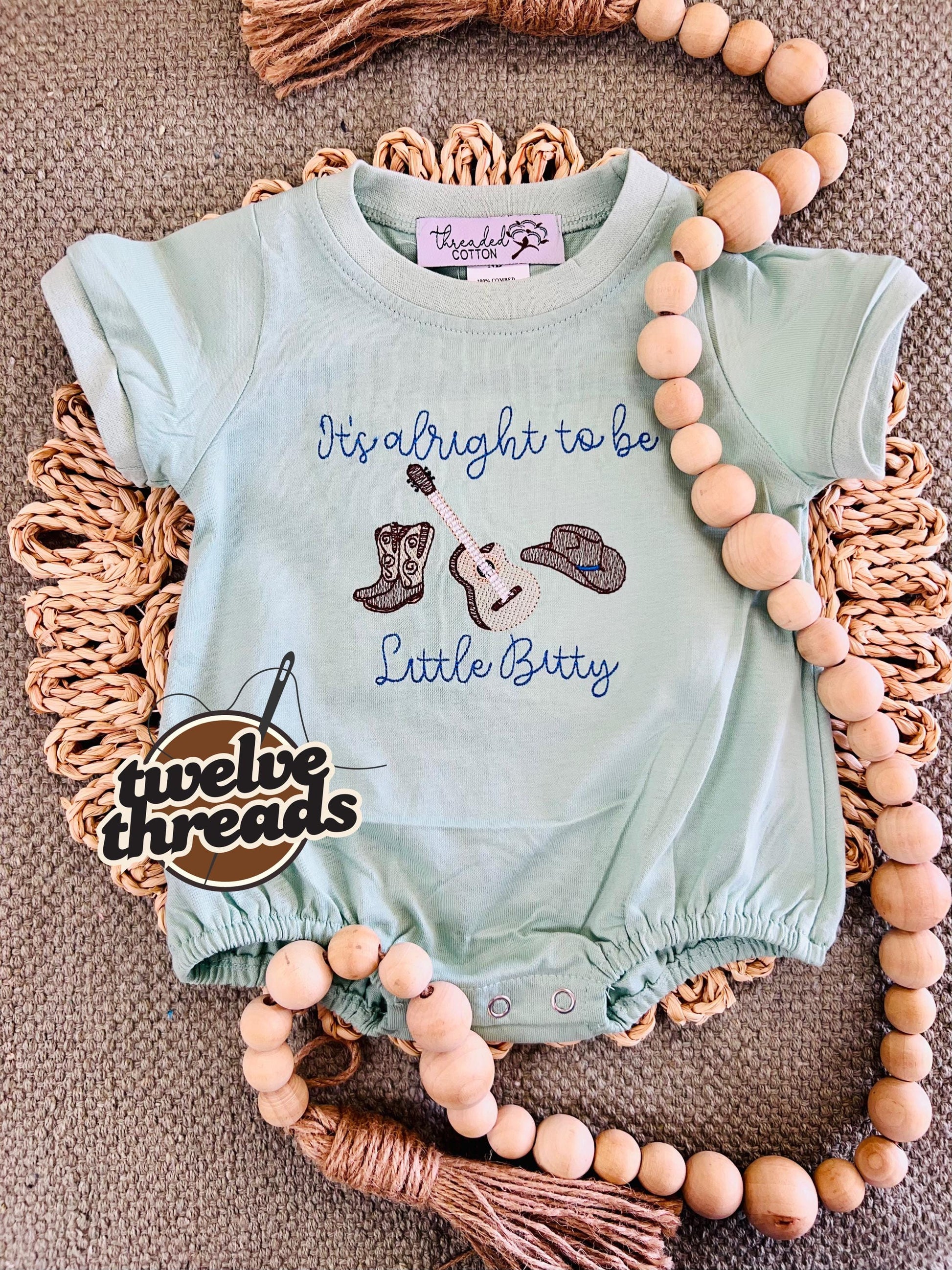 It’s alright to be Little Bitty - country song - Alan Jackson - western - cowboy - embroidered t shirt - kids bubble romper - embroidery -