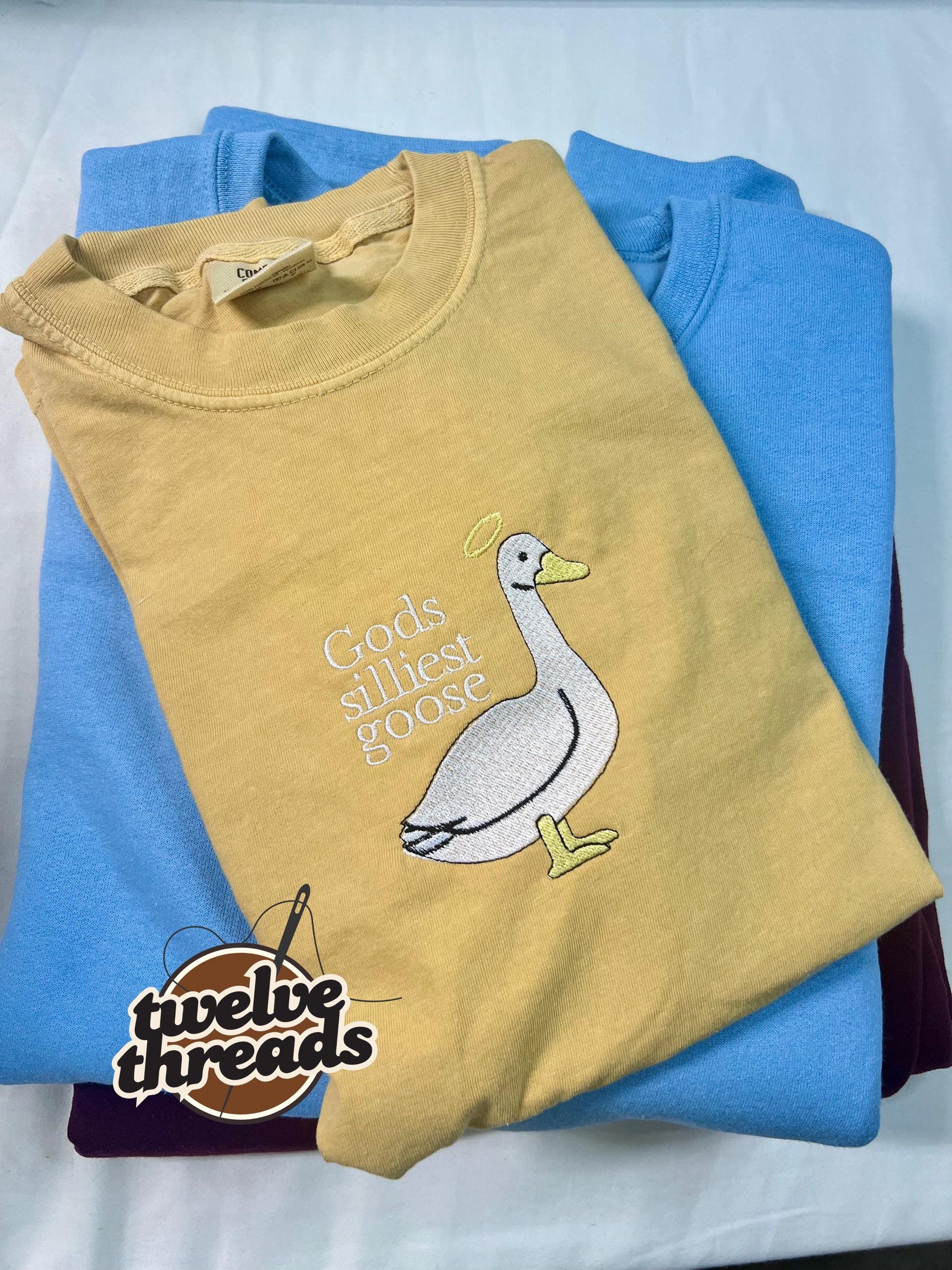 Gods silliest goose - embroidery design - funny quote - trendy t shirt - trending graphic tee - embroidered sweatshirt - goose - fun quote