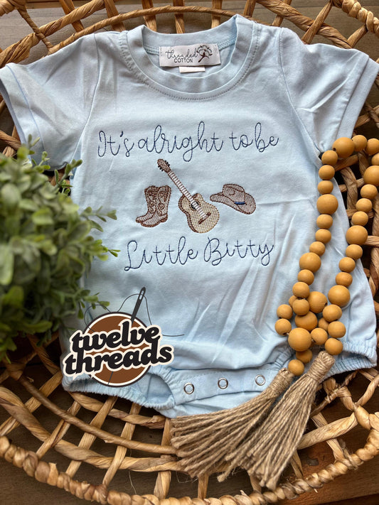 It’s alright to be Little Bitty - country song - Alan Jackson - western - cowboy - embroidered t shirt - kids bubble romper - embroidery -