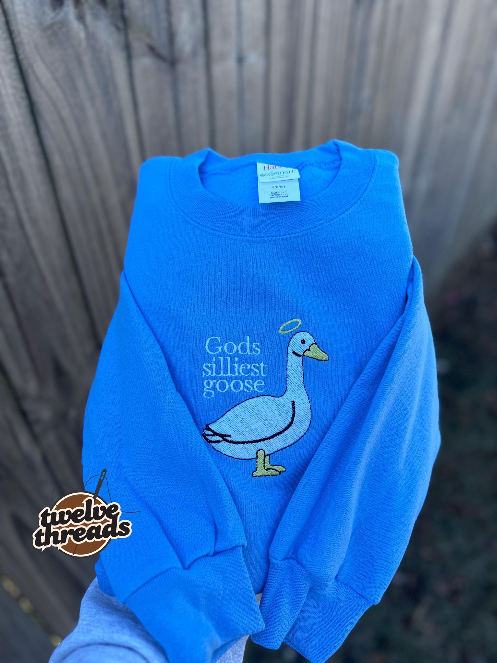 Gods silliest goose - embroidery design - funny quote - trendy t shirt - trending graphic tee - embroidered sweatshirt - goose - fun quote