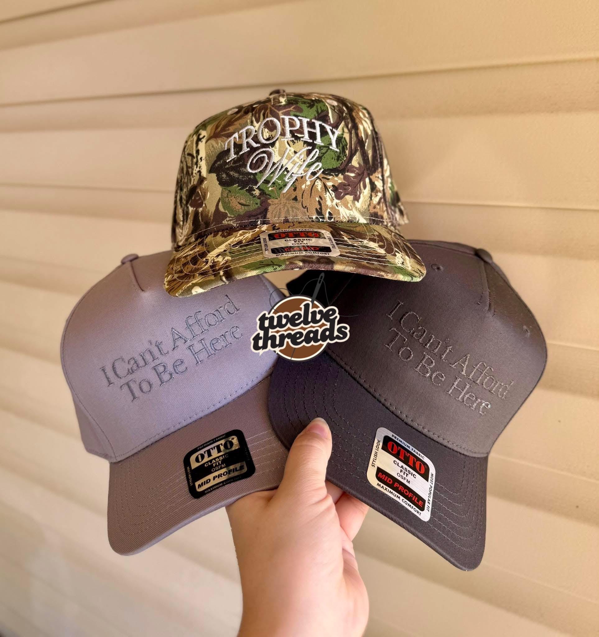 Embroidered I can’t afford to be here Otto cap, 5 panel Otto cap, trucker hat, custom embroidery, embroidery trucker hat, monochrome look